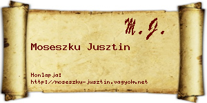 Moseszku Jusztin névjegykártya